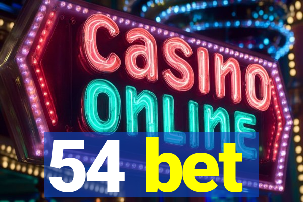54 bet